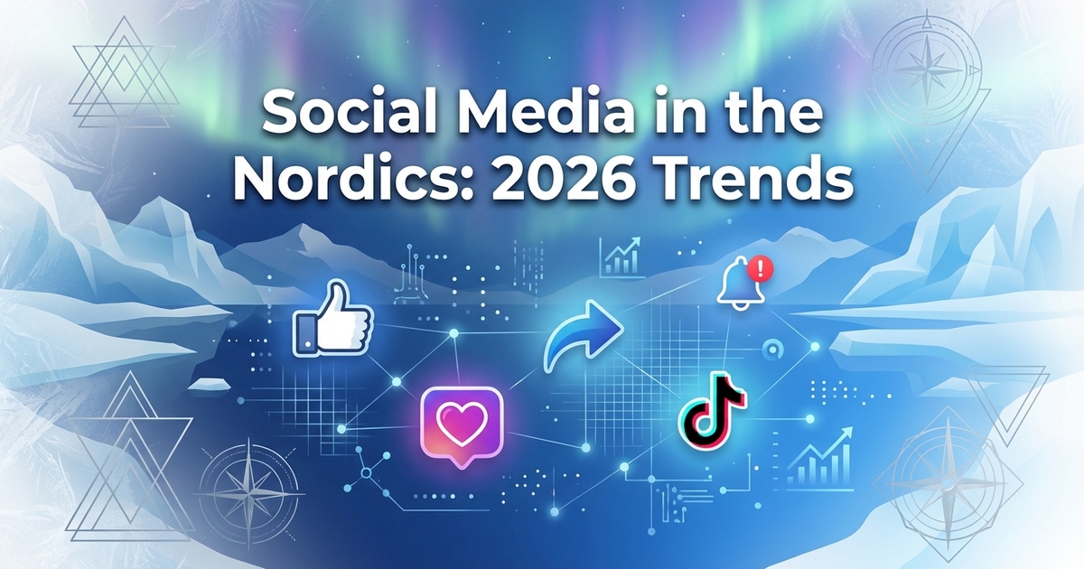 Comprehensive visual guide showing social media trends Nordics 2026 with Nordic flags, social media platform icons, and 2026 digital marketing analytics for Sweden, Norway, Denmark, Finland, and Iceland